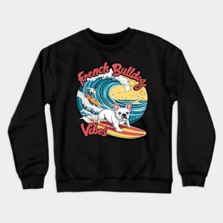 Surfing French Bulldog Catches Wave Crewneck Sweatshirt